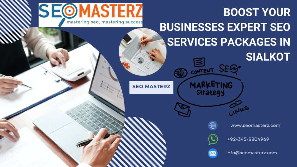  Boost Your  Businesses Expert SEO Services Packages in Sialkot