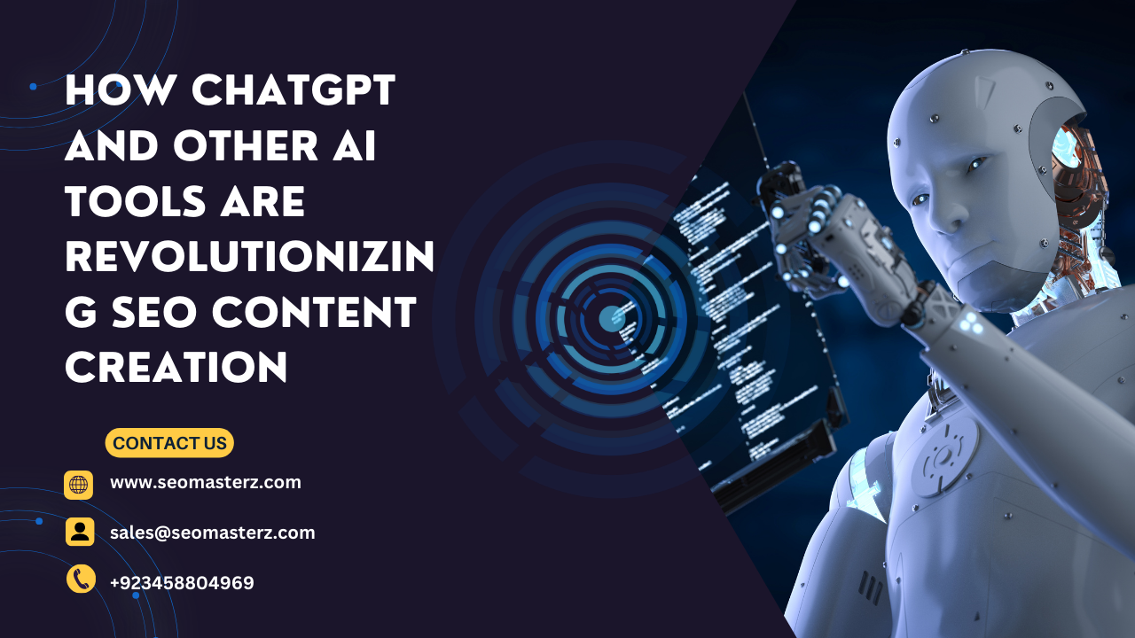 How ChatGPT and Other AI Tools are Revolutionizing SEO Content Creation