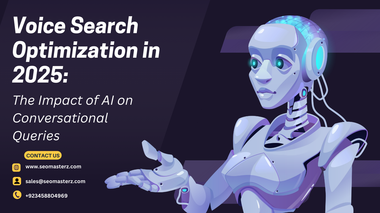 Voice Search Optimization in 2025: The Impact of AI on Conversational Queries