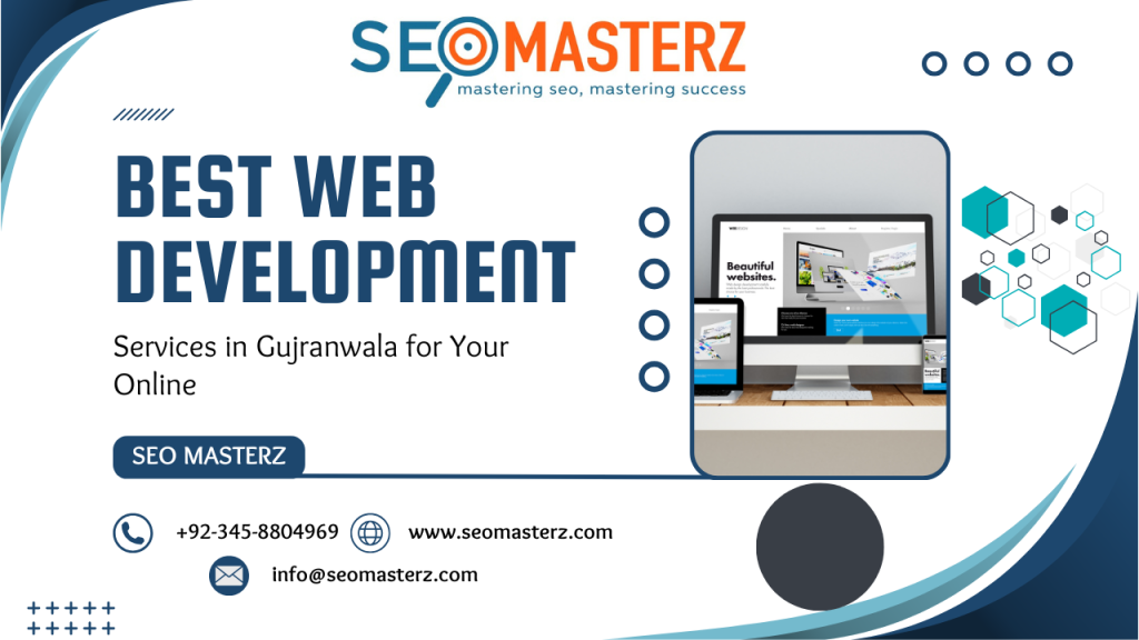 Best Web Development Services in Gujranwala for Your Online