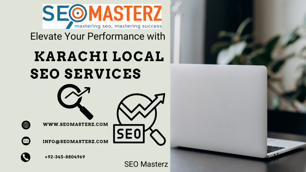 Elevate your performance with Karachi local SEO services