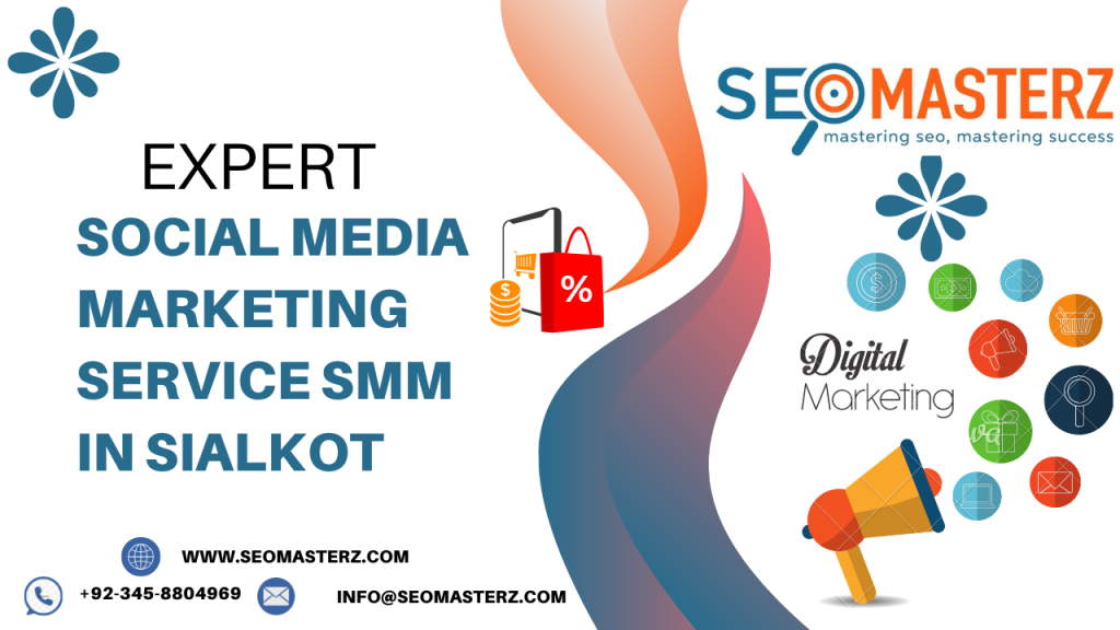  Expert Social Media Marketing Service SMM in Sialkot