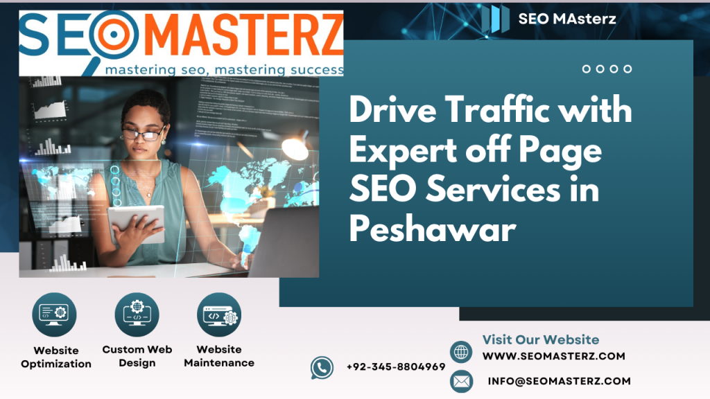 Drive Traffic with Expert off Page SEO Services in Peshawar