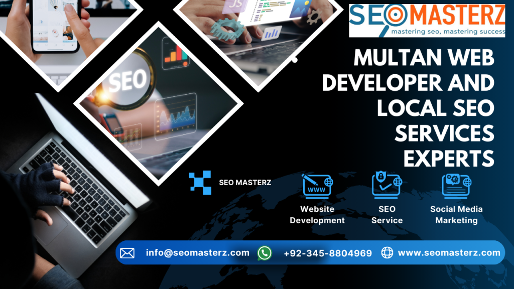 Multan Web Developer and Local SEO Services Experts