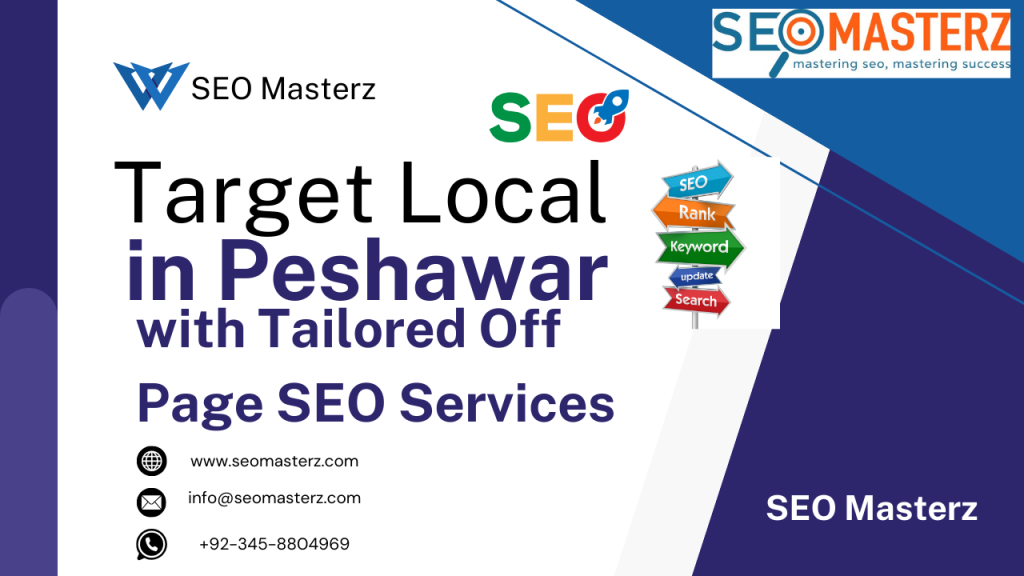 Target Local in Peshawar with Tailored Off Page SEO Services