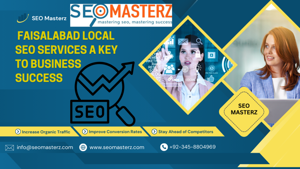 Faisalabad Local SEO Services a Key to Business Success