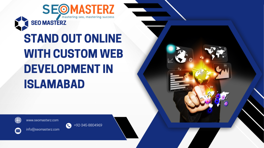 Custom Web Development in Islamabad